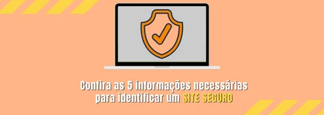 Como descobrir se um site é seguro para fazer compras?